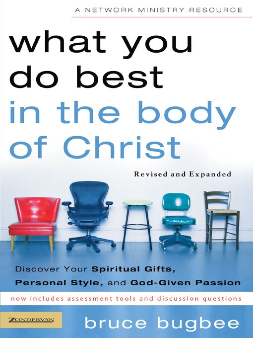 Title details for What You Do Best in the Body of Christ by Bruce L. Bugbee - Available